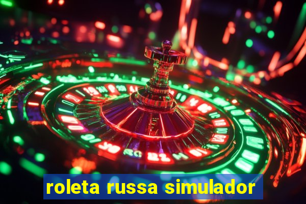 roleta russa simulador